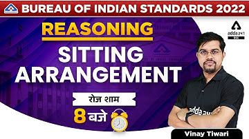 Seating Arrangement | BIS Recruitment 2022 | Reasoning By Vinay Tiwari