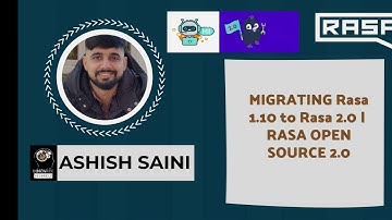 MIGRATING RASA 1.x to RASA 2.0 | RASA OPEN SOURCE 2.0