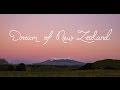 Dream of New Zealand 4K