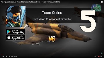 Ace Fighter: Modern Air Combat Gameplay Walkthrough Part 5 - Team Online (Android IOS)