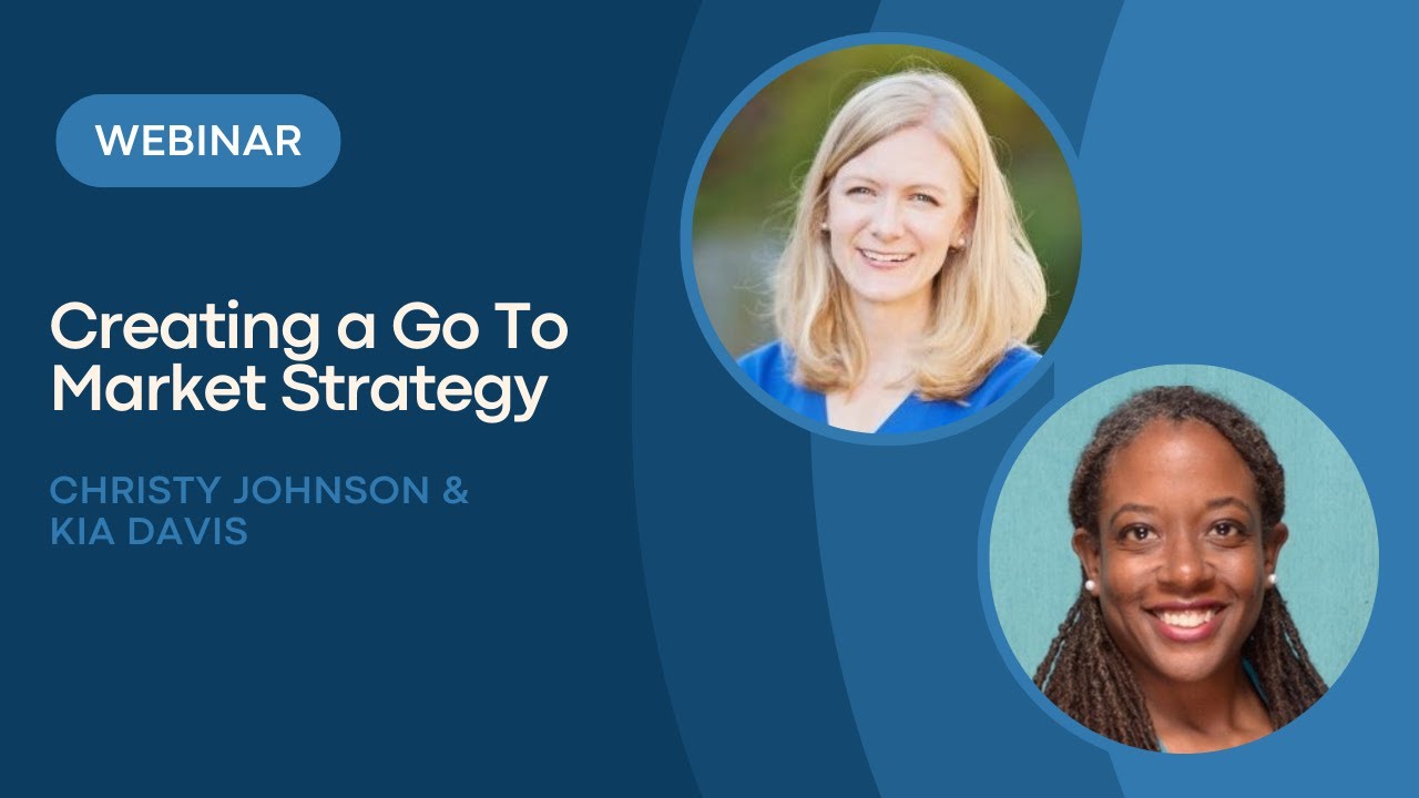 Creating a Go To Market Strategy