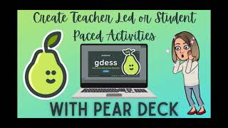 Create Student or Instructor Paced Lessons with Pear Deck