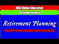 Retirement planning need process  retirement income planning