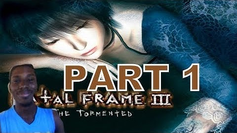 Fatal Frame 3 The Tormented (PS2) Walkthrough Part 1 With Commentary