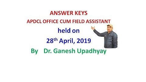APDCL OFFICE CUM FIELD ASSISTANT/ ANSWER KEYS /SOLVED PAPER 2019 IN ASSAMESE