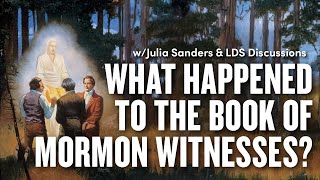 What Happened to the Book of Mormon Witnesses? | LDS Discussions Ep 55 | Ep 1905