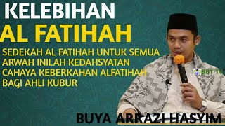 Dahsyatnya kelebihan mengirim Alfatihah untuk orang dalam Kubur || Buya Arrazy Hasyim