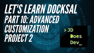 Let's Learn Docksal Part 10: Advanced Customization Project 2