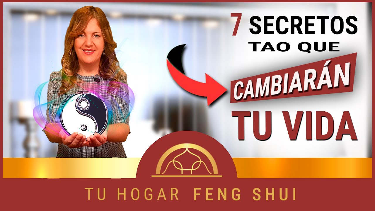 ► ► TRANSFORMA TU VIDA con el TAO Y EL FENG SHUI 🔥 Descubre Como✔