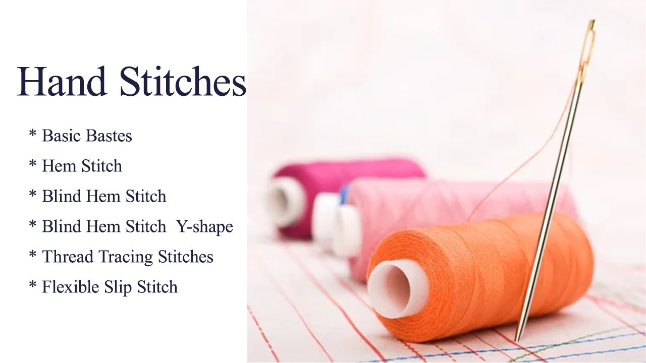 How to Hand Sew Flexible Slip Stitch Blind Hem Stitches Thread Tracing Basting YouTube