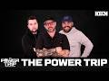 The Power Trip | 7-6-26
