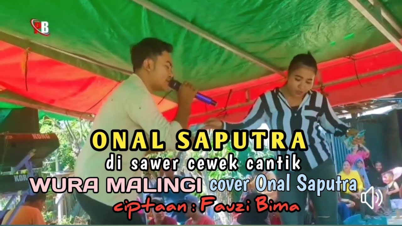 Lagu bima-wura malingi cover onal Saputra - ciptaan Fauzi Bima