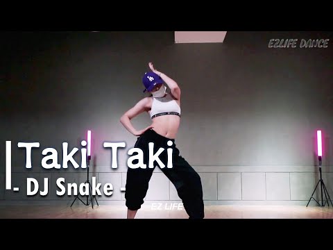 Taki Taki / DJ Snake / EZLIFE DANCE/검단신도시댄스학원