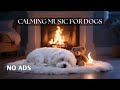 Calming Music for Dogs to Sleep | Deep Sleep & Stress Relief Sounds