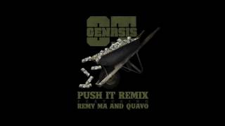 Смотреть клип O.T. Genasis - Push It (Remix) (Feat. Remy Ma & Quavo) [Official Audio]