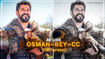 2K Special Top 10 High-Quality CC (XML+Presets) 💀 For Osman Bey Fans
