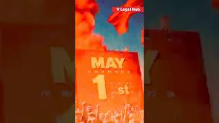 Why May 1st Is Celebrated As May Day  The History Of International Workers Day