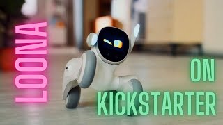 Loona the robot is on Kickstarter | Sept 2022