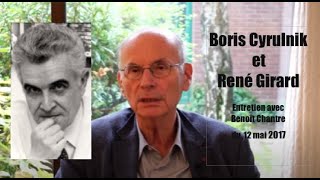 Boris Cyrulnik et René Girard  Entretien avec Benoît Chantre