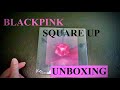 BLACKPINK ♥ Square Up ♥ Album Unboxing!!!