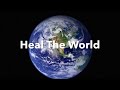 Michael Jackson - Heal The World (2020) Challenge