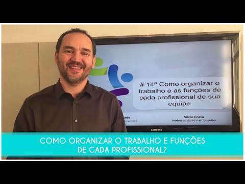 Vídeo: Como Organizar O Trabalho Dos Funcionários