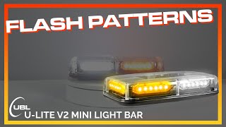 U Lite V2 Mini Bar || Flash Patterns