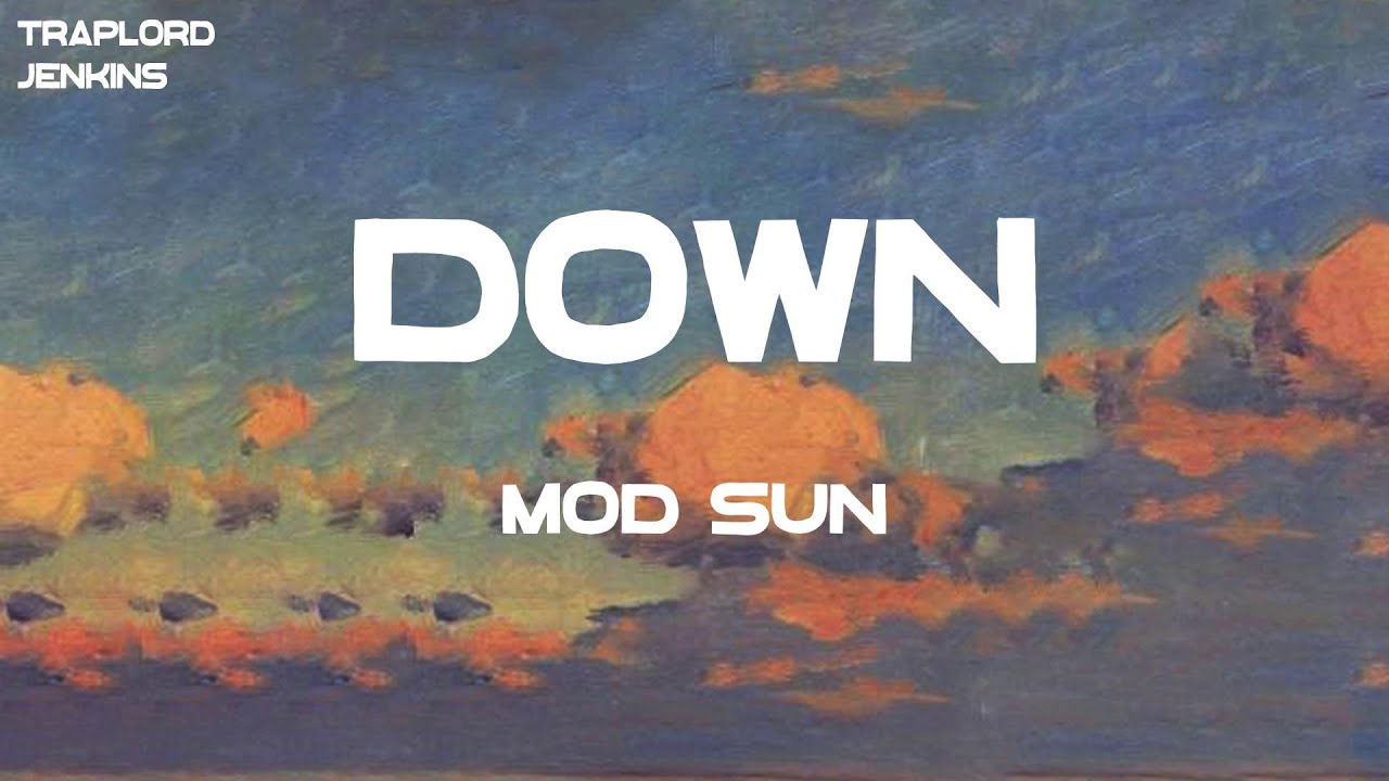 MOD SUN - Down (feat. Travis Barker) (Lyrics)