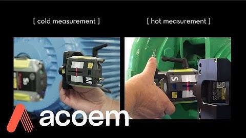 Shaft Alignment Training: OL2R Measurement of Thermal Growth | ACOEM