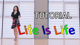 Life Is Life Line Dance | 💕TUTORIAL |스텝설명 라인댄스