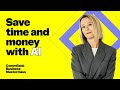 Working smarter: 3 ways to save time and money with AI | CommBank Business Masterclass