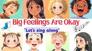 Big Feelings Are Okay - A Fun Kids Song about Emotions! #Inspirationalsongs for kids