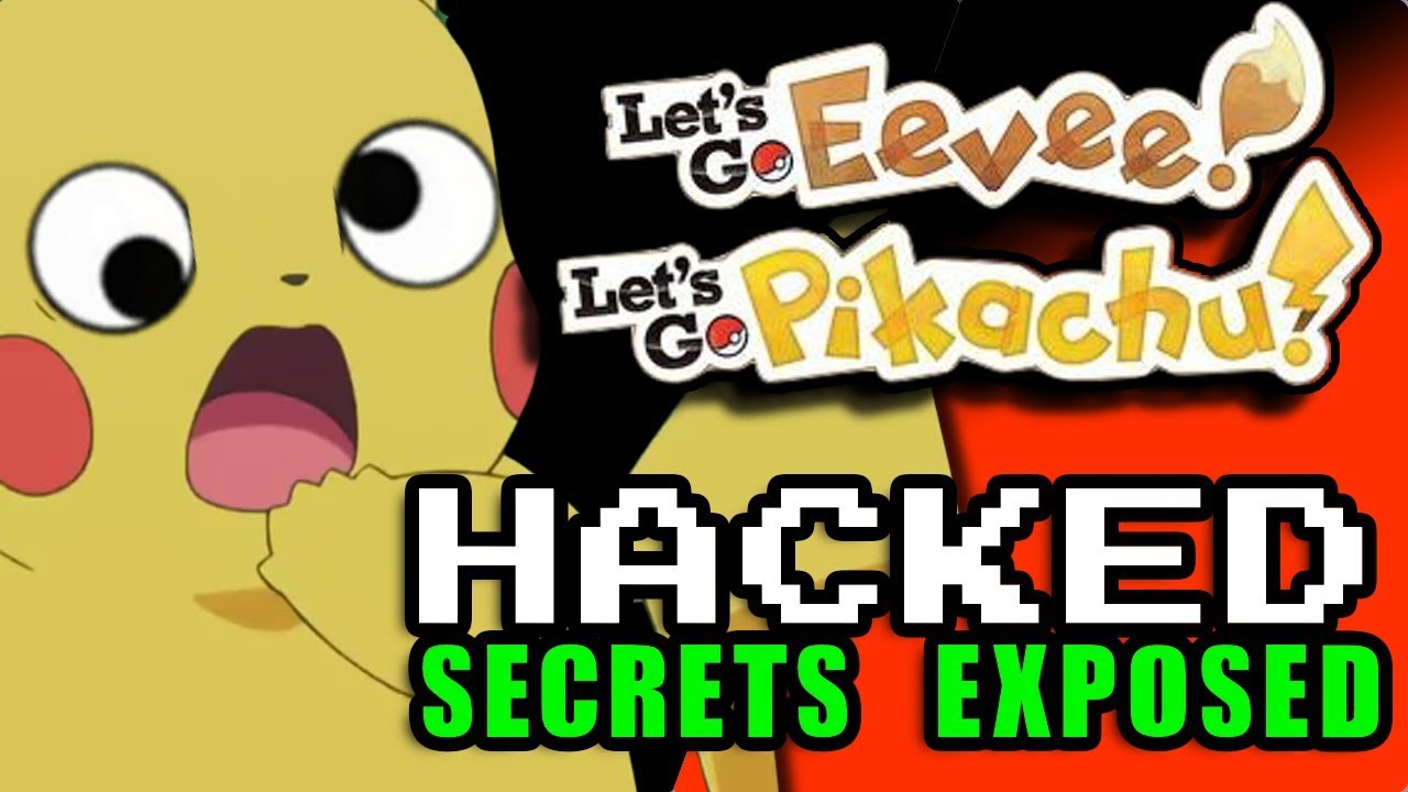 Pokemon Lets Go Hacked Secrets Exposed