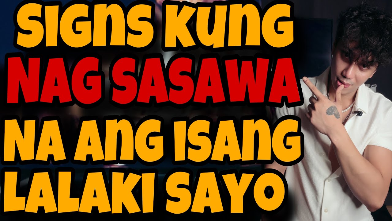 SIGNS KUNG SAWA NA ANG LALAKI SA IYO