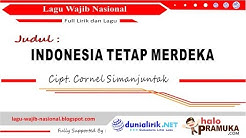 Indonesia Tetap Merdeka (Sorak Sorak Bergembira)+Lirik - Lagu Wajib Nasional  - Durasi: 1:37. 