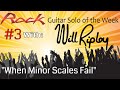 &quot;When The Minor Pentatonic Scale Fails&quot; (Rock Guitar Solo of the Week #3)