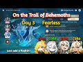 On the Trail of Behemoths Day 3 | Mavuika w/ Nahida Fearless | Genshin Impact