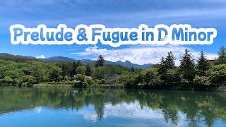 Prelude and Fugue in D Minor ("Fiddle") by J.S. Bach