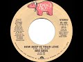 1977 hits archive how deep is your love  bee gees a 1 recordstereo 45 single version