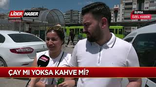 Çay Mı Yoksa Kahve Mi?