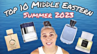 Top 10 Middle Eastern Fragrances | Summer 2023 | Glam Finds | Fragrance Reviews |