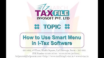 How to Use and View Smart Menu or Quick Menu in ITAX
