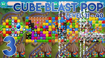 Cube Blast Pop Level 31 to 40 - Gameplay Walkthrough Part 3