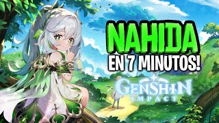 NAHIDA EN 7 MINUTOS! 🌿🌲 | Genshin Impact - Guía de Nahida