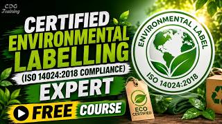 Green Claims Are Everywhere — Learn ISO 14024:2018 Eco Labelling | Learn Now
