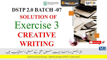 creative writing exercise 3 batch 7 | dstp 2.0 batch 07 creative writing 3