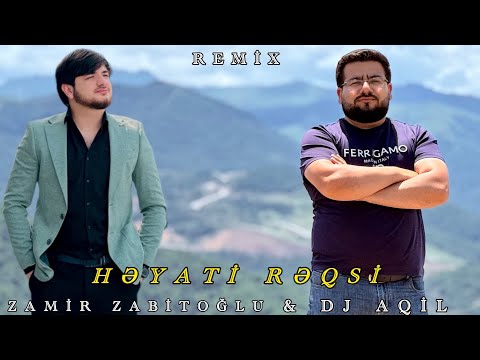 Dj Aqil Zamir Zabitoglu Heyati Reqsi Saz Remix 2025 