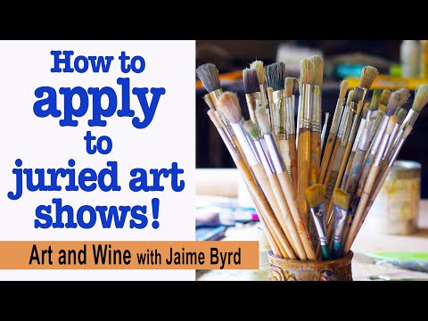 How to apply to Juried Art Shows