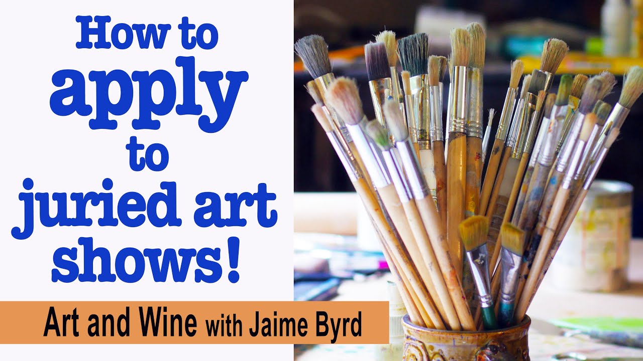 How to apply to Juried Art Shows