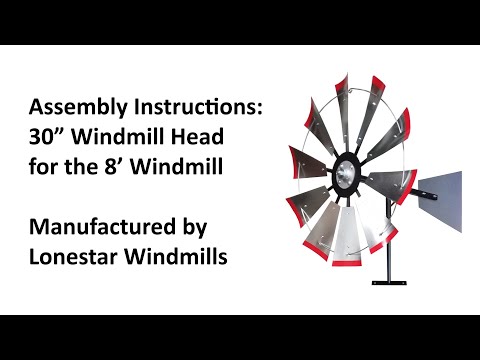 Assembly Instructions 30 Head For The 8 Windmill You - Garden Windmill Assembly Instructions Assembly Instructions 30 Head For The 8 Windmill You - Garden Windmill Assembly Instructions